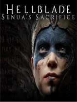 地狱之刃：塞娜的献祭（Hellblade: Senua’s Sacrifice）通关存档
